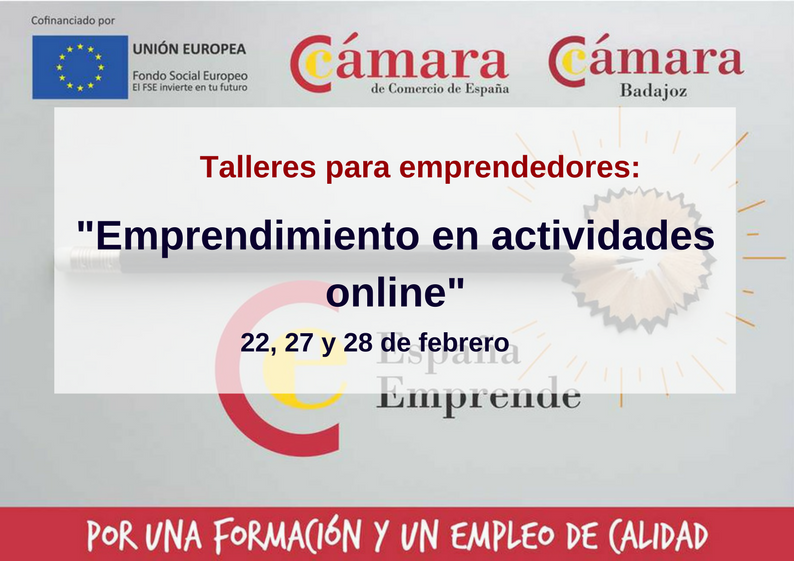 Talleres para emprendedores: Taller de Emprendimiento en actividades online. Plan de Emprendimiento – España Emprende 2017.