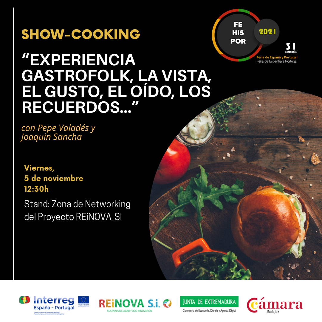 Show-Cooking “Experiencia GastroFolk, la vista, el gusto, el oído, los recuerdos…” FEHISPOR 2021