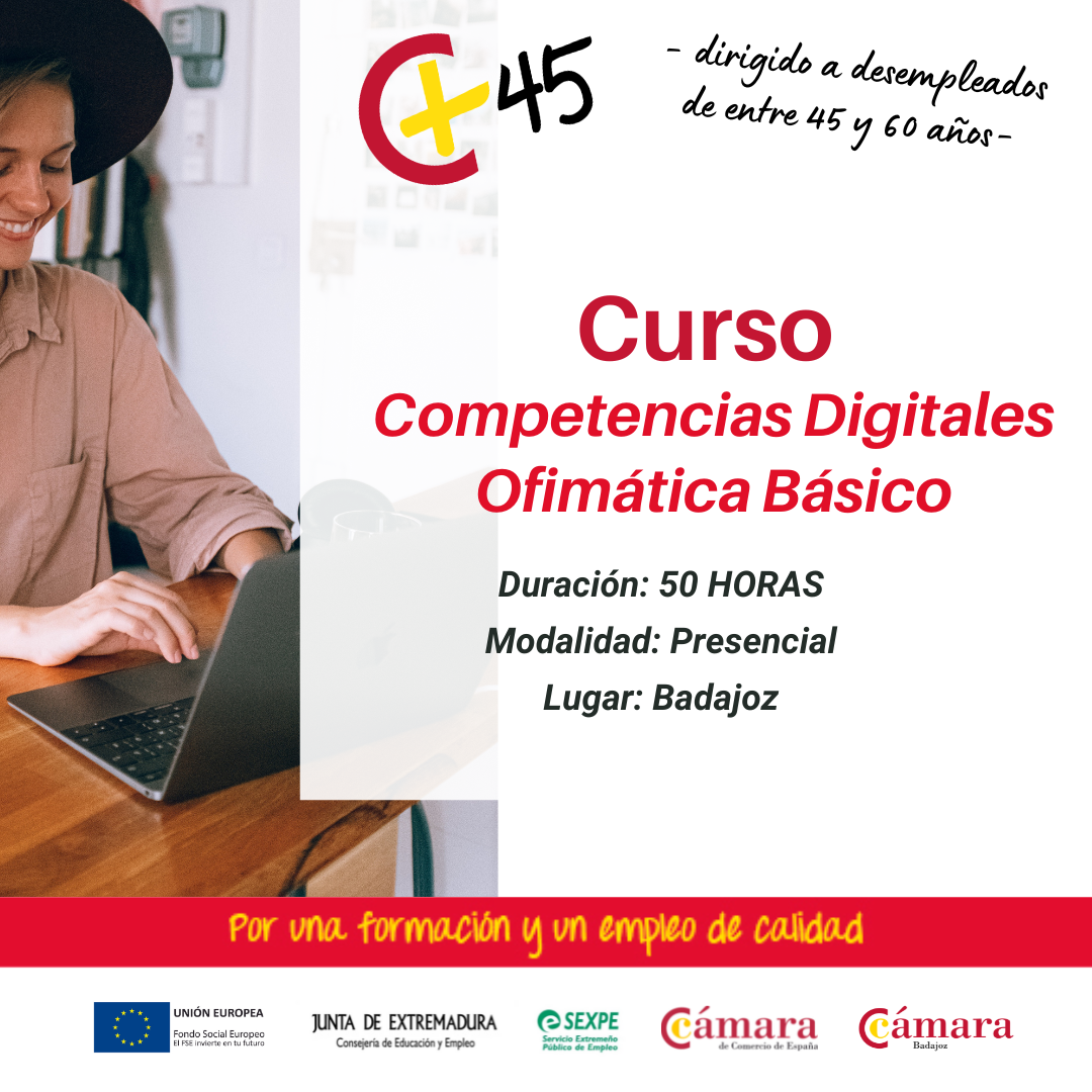 CURSO 45+: COMPETENCIAS DIGITALES OFIMÁTICA BÁSICO (Badajoz)