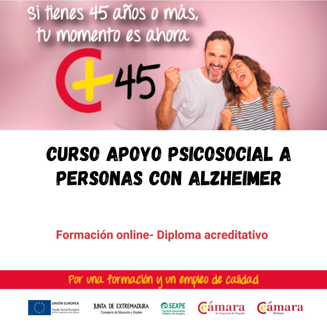 CURSO 45+: “Curso Apoyo Psicosocial a personas con Alzheimer”