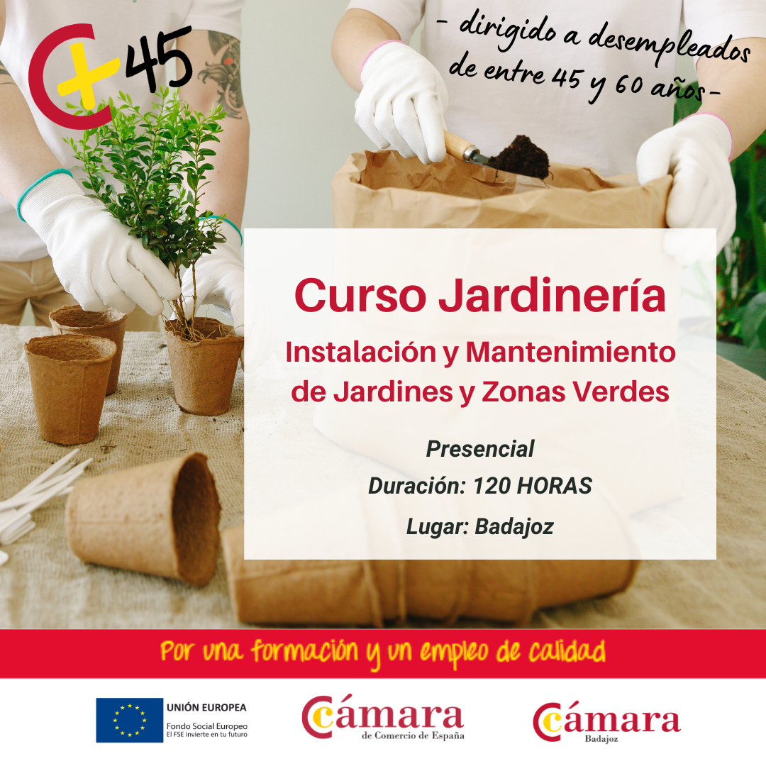 CURSO 45+: Instalación y Mantenimiento de Jardines y Zonas Verdes (Badajoz)