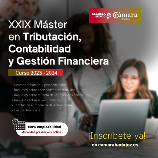 En marcha la edición XXIX del Máster en Tributación, Contabilidad y Gestión Financiera de la Cámara