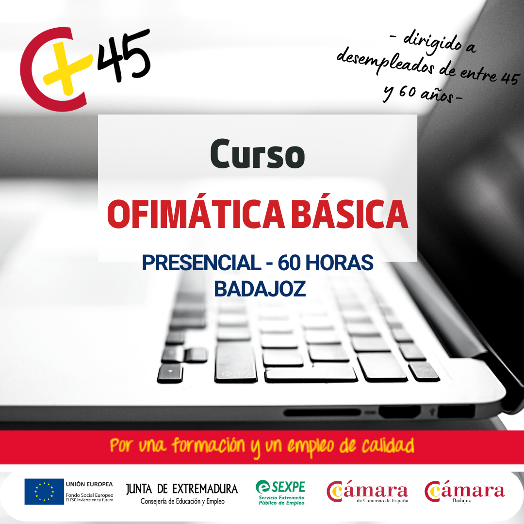 CURSO 45+: COMPETENCIAS DIGITALES OFIMÁTICA BÁSICO (Badajoz)