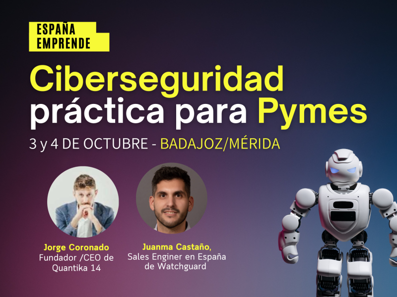 Dos grandes expertos en ciberseguridad se dan cita en las próximas jornadas de España Emprende