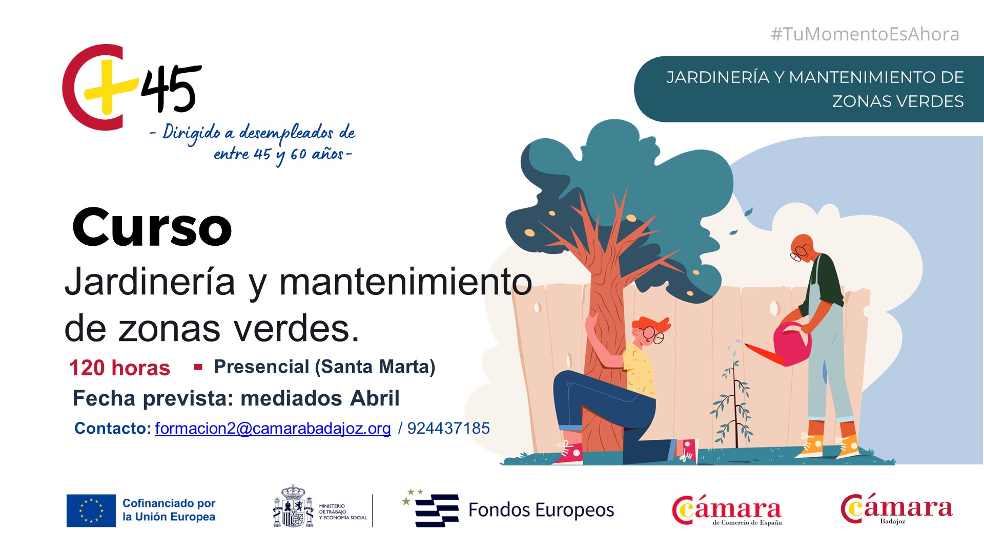 CURSO 45+: JARDINERÍA Y MANTENIMIENTO DE ZONAS VERDES (Santa Marta)