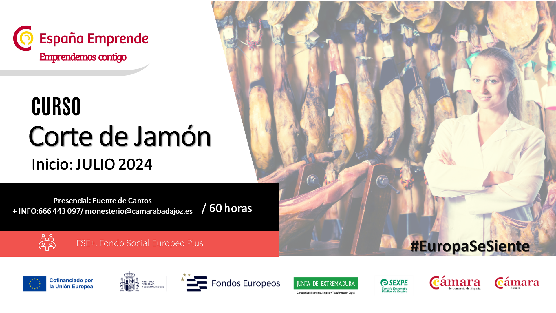 CURSO ESPAÑA EMPRENDE: Corte de Jamón (Fuente de Cantos)