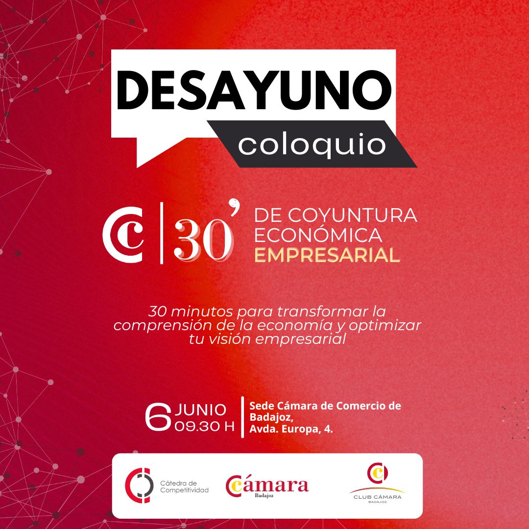 "DESAYUNOS DE COYUNTURA ECONÓMICA Y EMPRESARIAL 30´