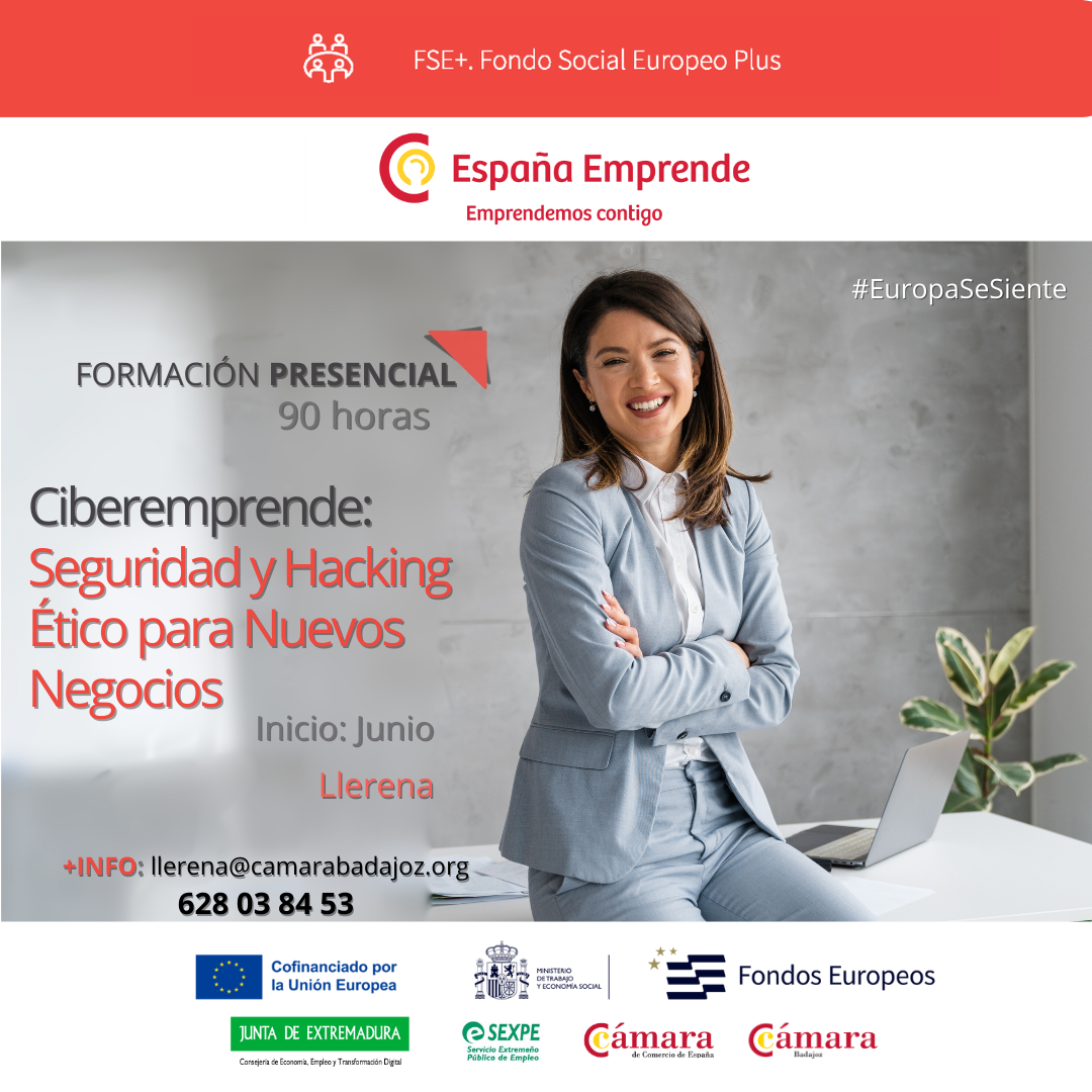 Ciberemprende: Seguridad y Hacking Ético para Nuevos Negocios