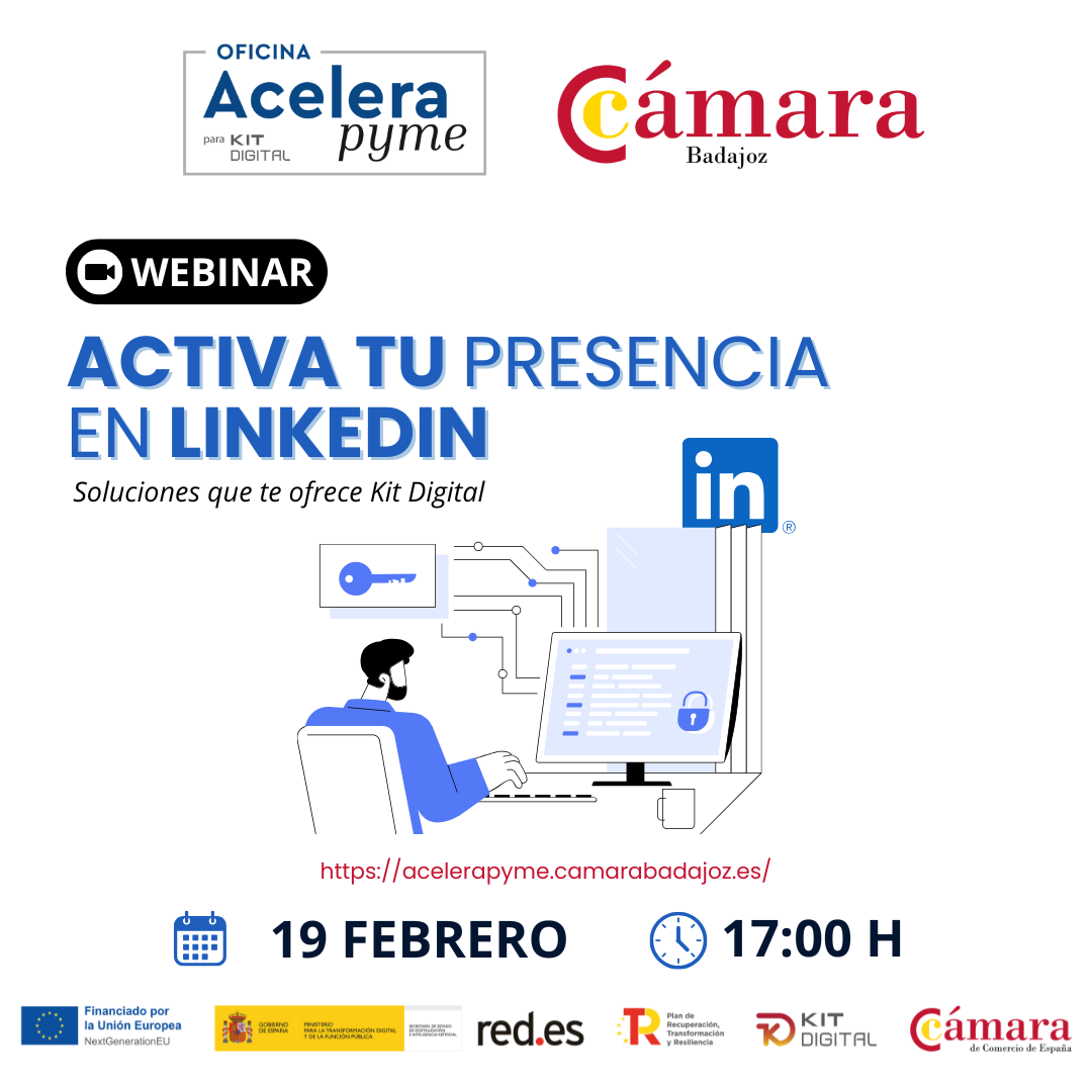 Webinar: Activa Tu Presencia en LinkedIn. Soluciones que ofrece kit digital