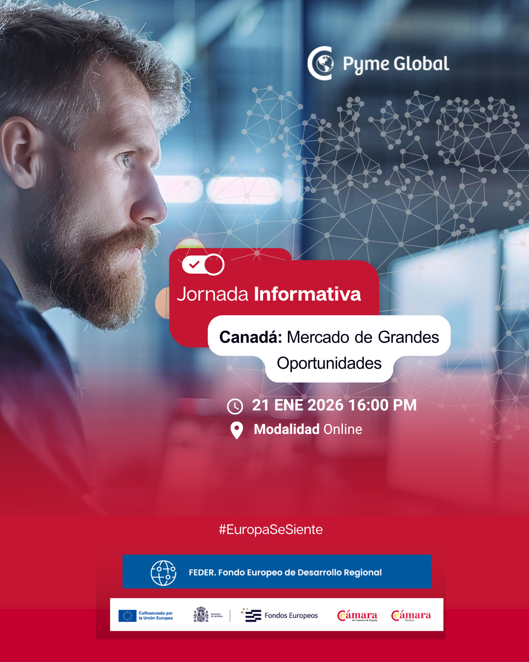 JORNADA INFORMATIVA PYME GLOBAL - Canadá: Mercado de Grandes Oportunidades