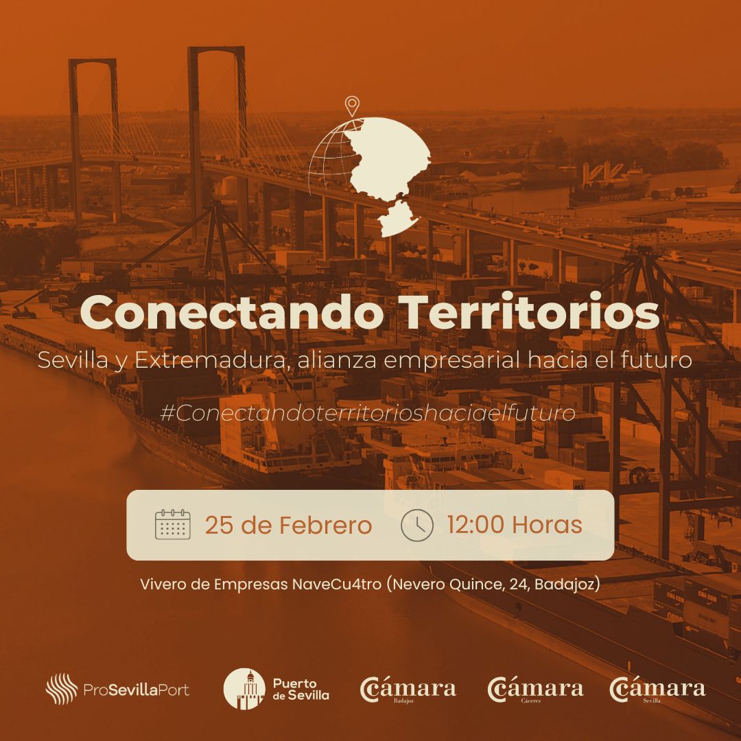 Conectando Territorios: Sevilla y Extremadura, alianza empresarial hacia el futuro
